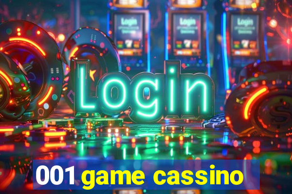 001 game cassino